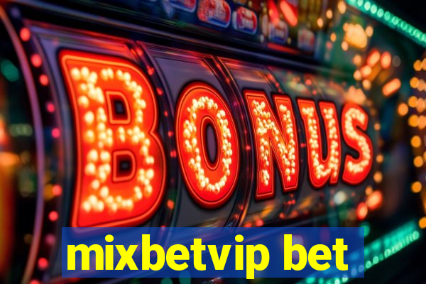 mixbetvip bet